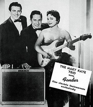 
1956 - The Mary Kaye Trio uses Fender